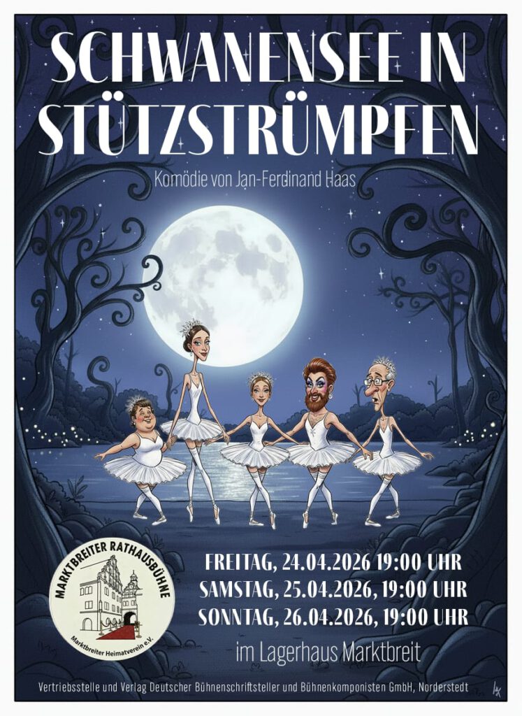 Die Marktbreiter Rathausbühne führt Ende April 2026 das Stück "Schwanensee in Stützstrümpfen" auf.
